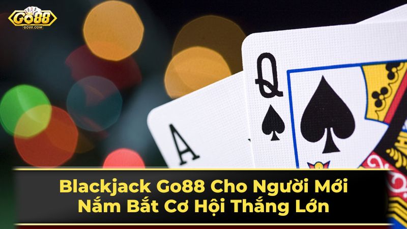 Mẹo chơi Blackjack