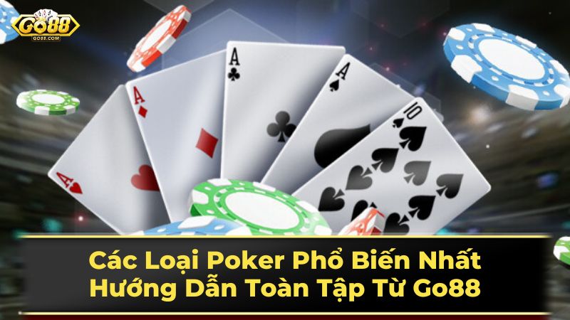 Mẹo và chiến thuật chơi Poker cơ bản