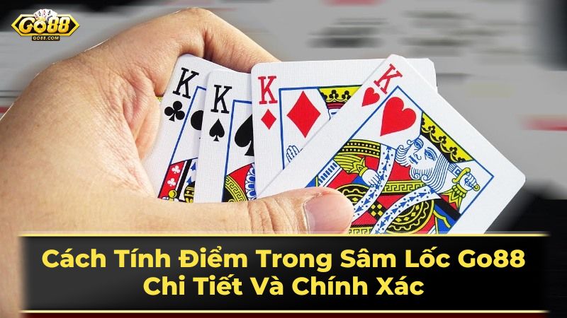 Luật Chơi Sâm Lốc Cơ Bản