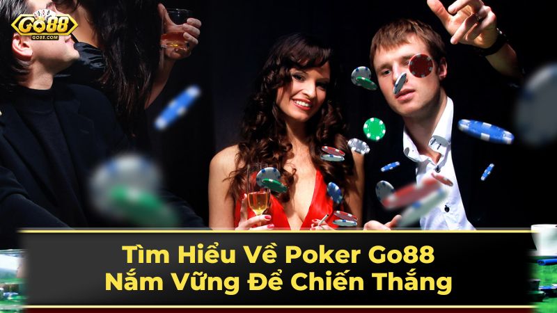 Mẹo Chơi Poker Cho Người Mới